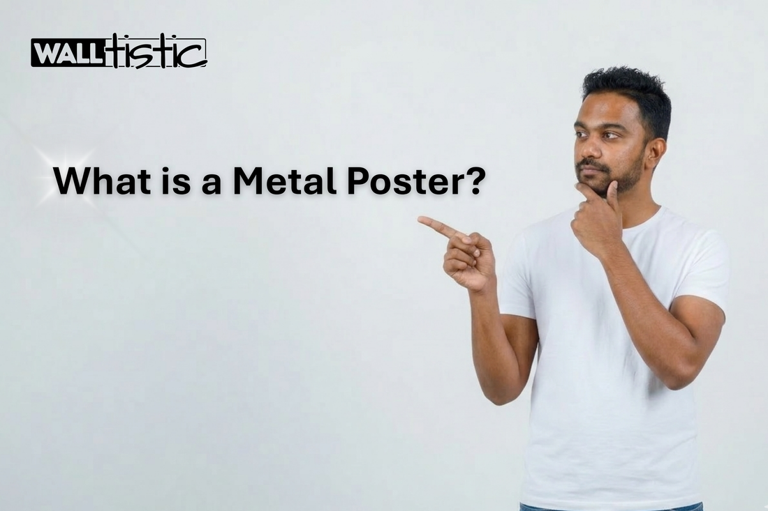 What is a Metal Poster