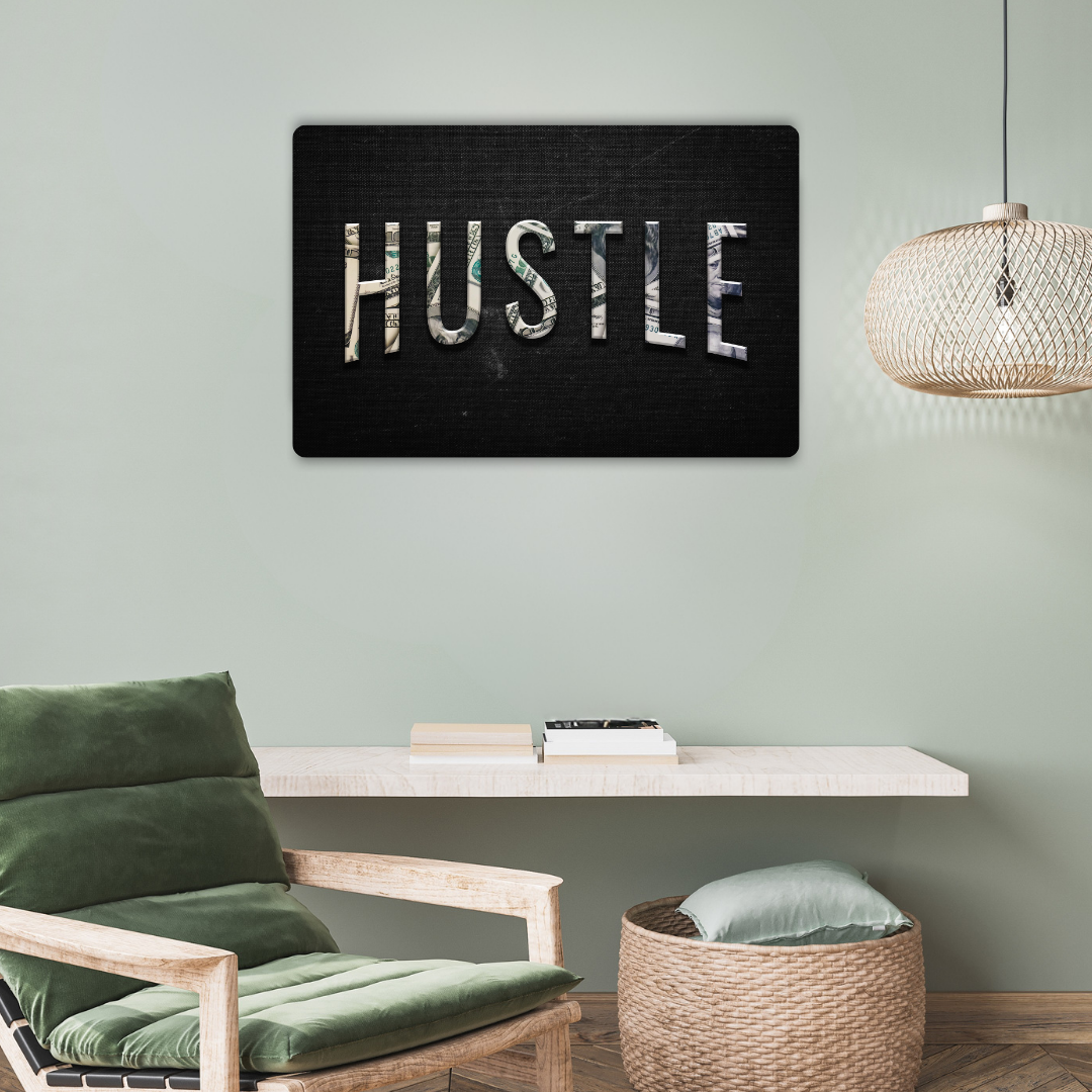 Hustle Metal Poster