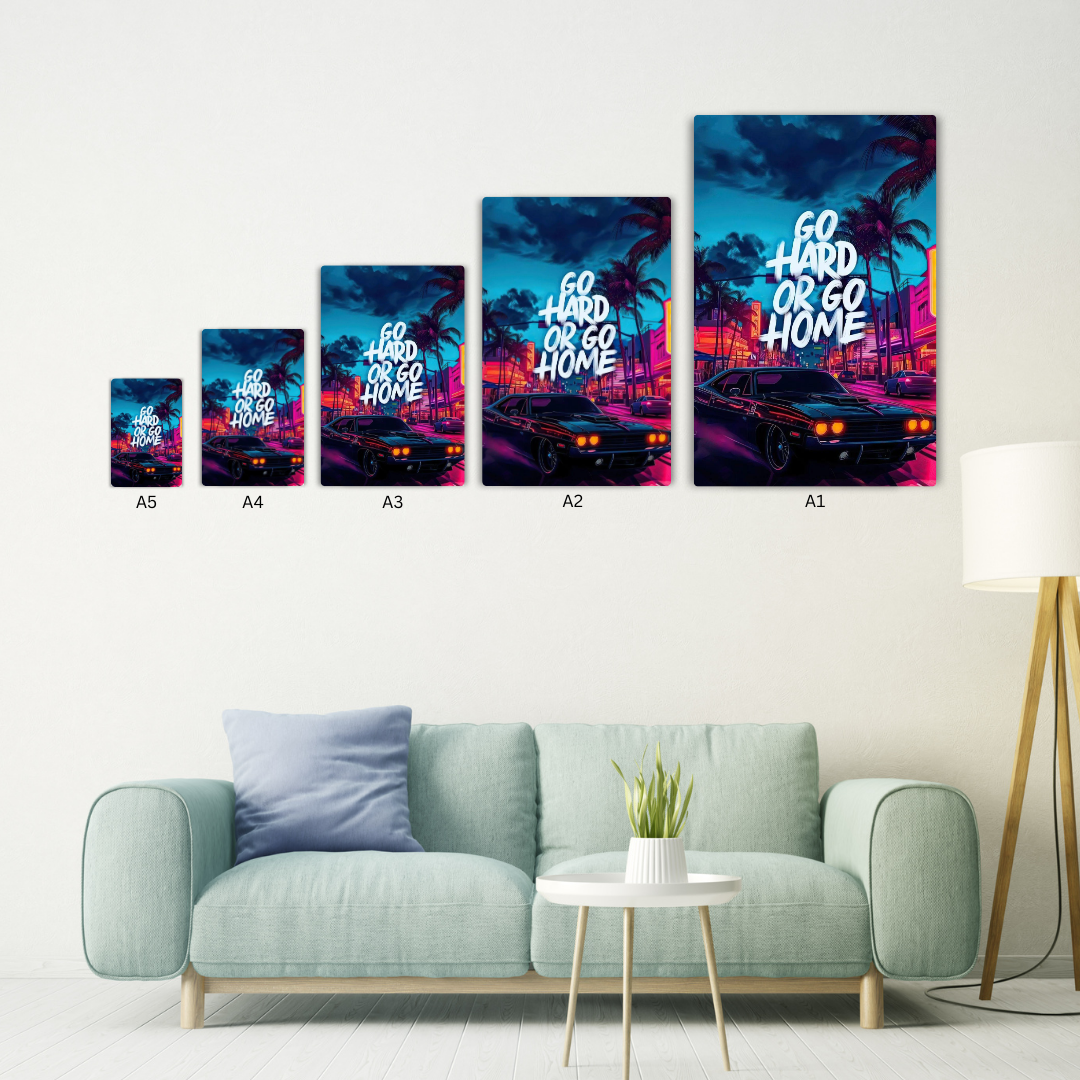 Go Hard or Go Home Metal Poster